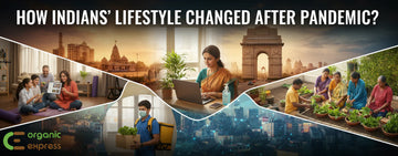 How Indian Lifestyles Changed After the Pandemic