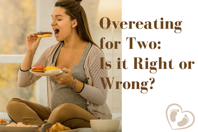 EATING FOR TWO: DEBUNKING THE MYTH OF OVEREATING DURING PREGNANCY
